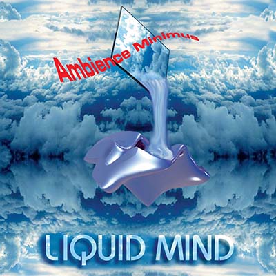 Liquid Mind Ambience Minimus