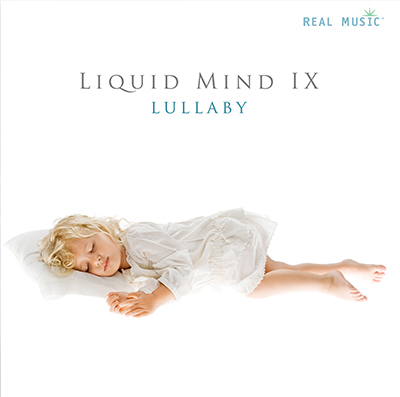 Buy or stream Liquid Mind IX: Lullaby