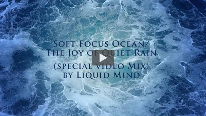 Liquid Mind Relaxing Ocean & Rain Mixes video link